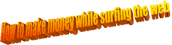 How to make money while surfing the web